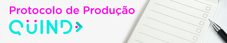 Protocolo de produção - Quind